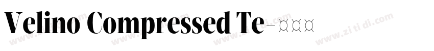 Velino Compressed Te字体转换